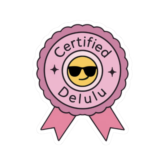 Close-up of the glossy finish of the Certified Delulu Vinyl Sticker, adding a touch of chaotic optimism to your collection of aesthetic vinyl stickers.