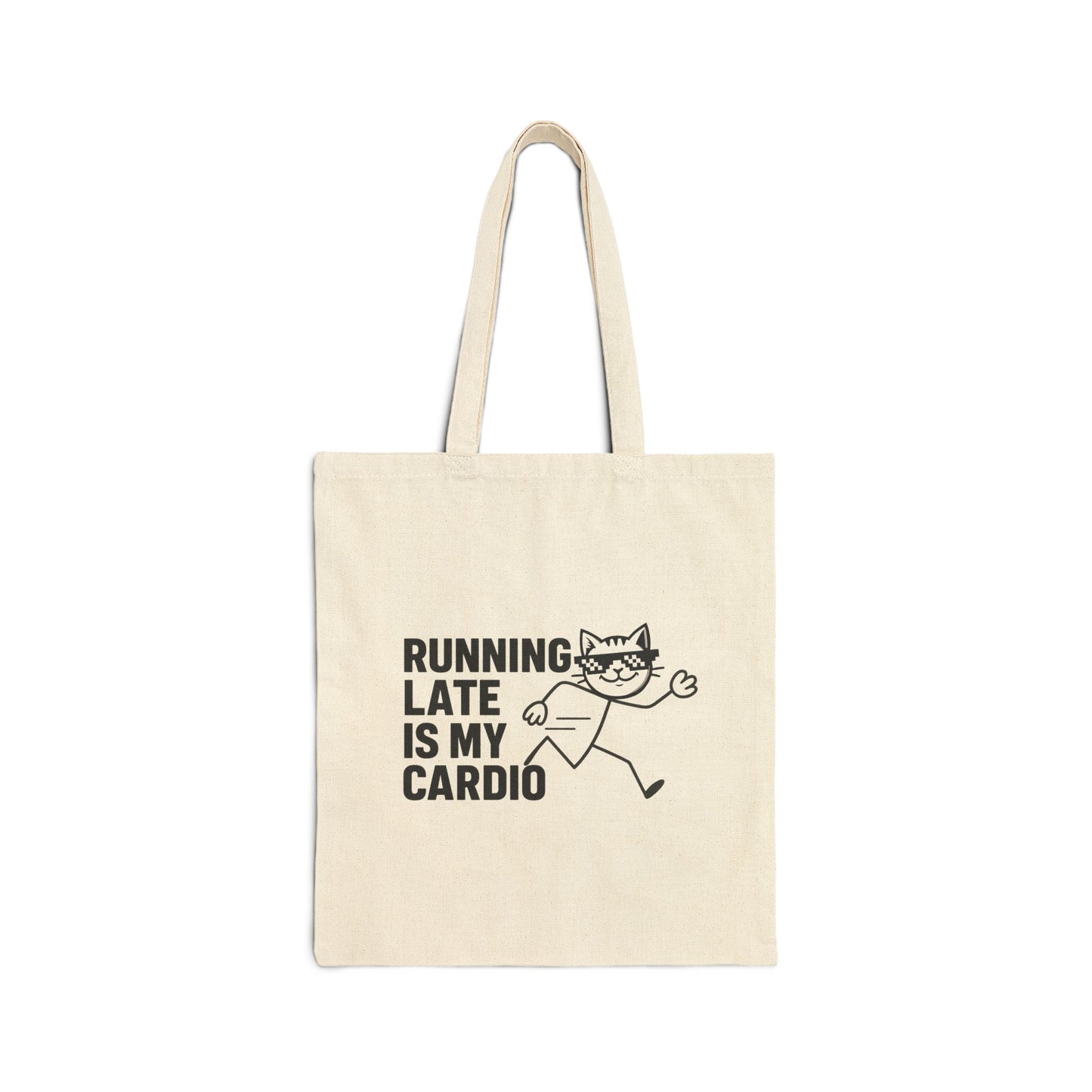 Funny Tote Bag: Running Late Is My Cardio - Perfect for procrastinators who love humor and style.