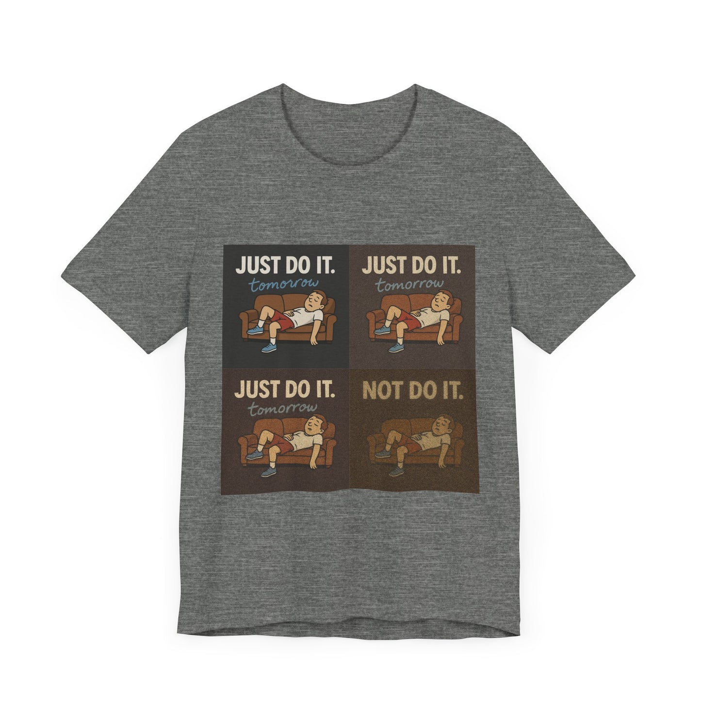 Showing the Just Do It… Tomorrow Meme Tee on a model, capturing the essence of a procrastination meme shirt.