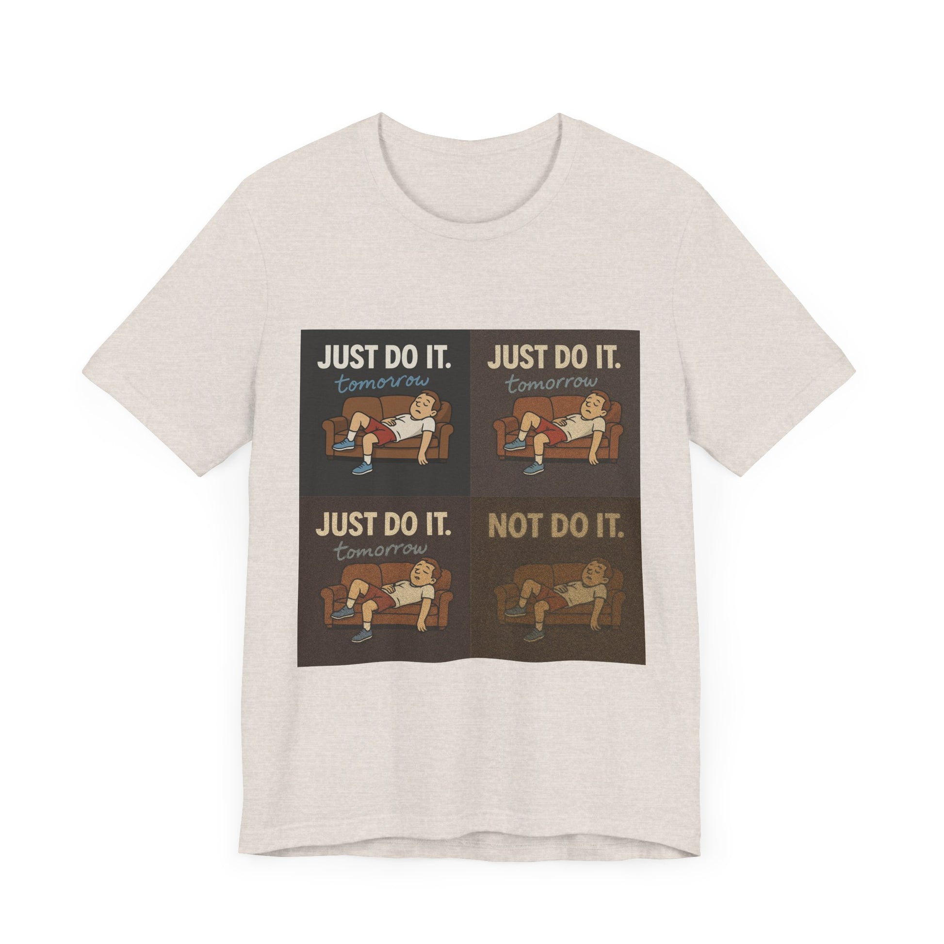 Image displaying the Just Do It… Tomorrow Meme Tee against a playful background, ideal for procrastination meme shirt enthusiasts.