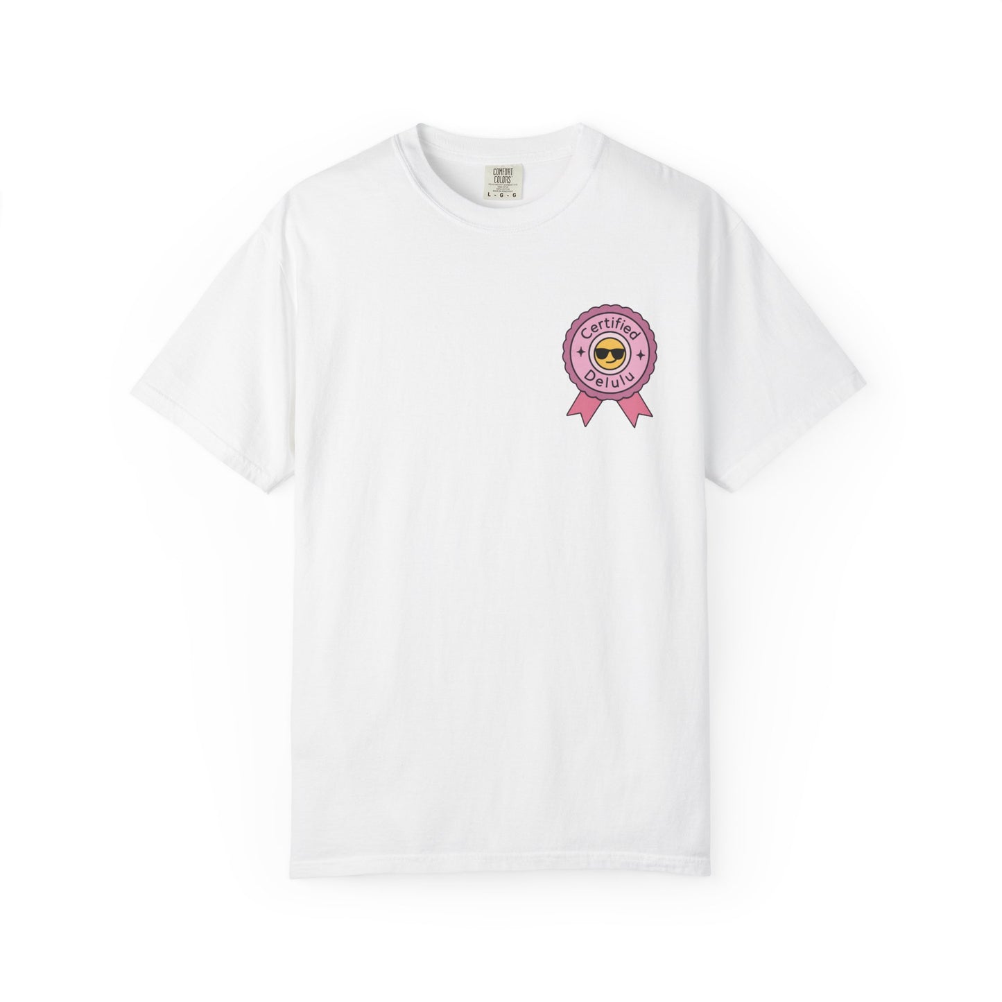Certified Delulu Badge Comfort Tee displayed on a mannequin, showcasing its soft-washed fabric and relaxed fit, perfect for embracing your emotional support uniform.