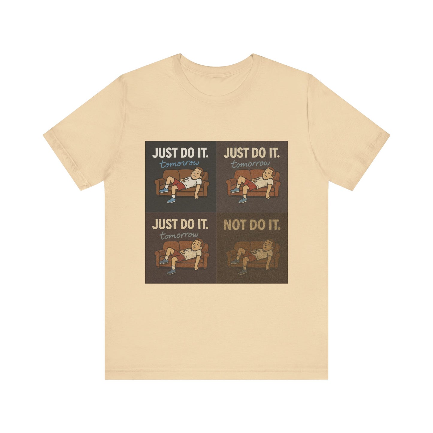 Side view of the Just Do It… Tomorrow Meme Tee, the ideal outfit for lounge lovers and procrastination champions.