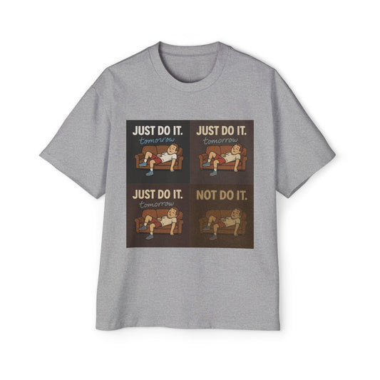 Just Do It… Tomorrow Meme Tee – For the Certified Couch Potato: A humorous oversized tee featuring a playful meme that champions procrastination in style!