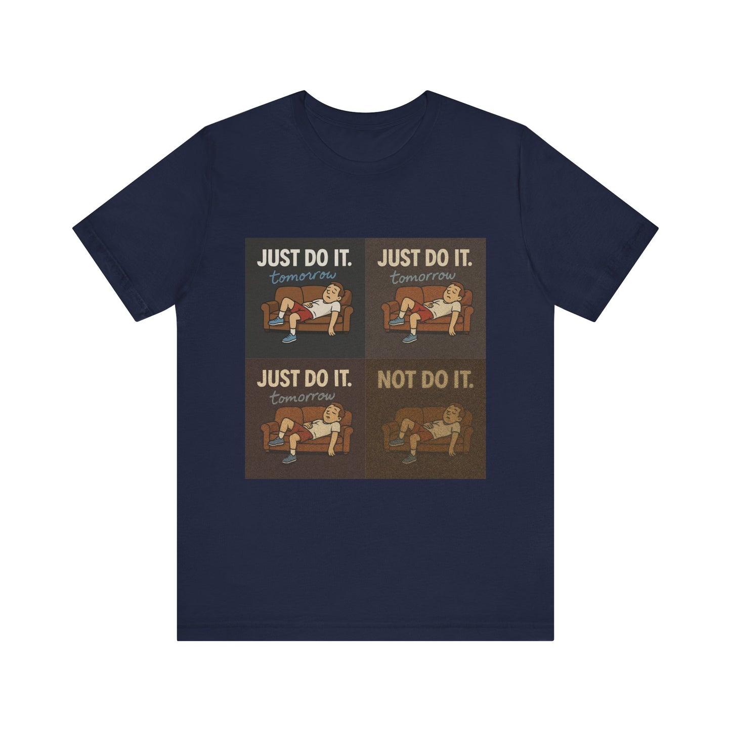 Display of the Just Do It… Tomorrow Meme Tee, the comical procrastination meme shirt that’s trending now.