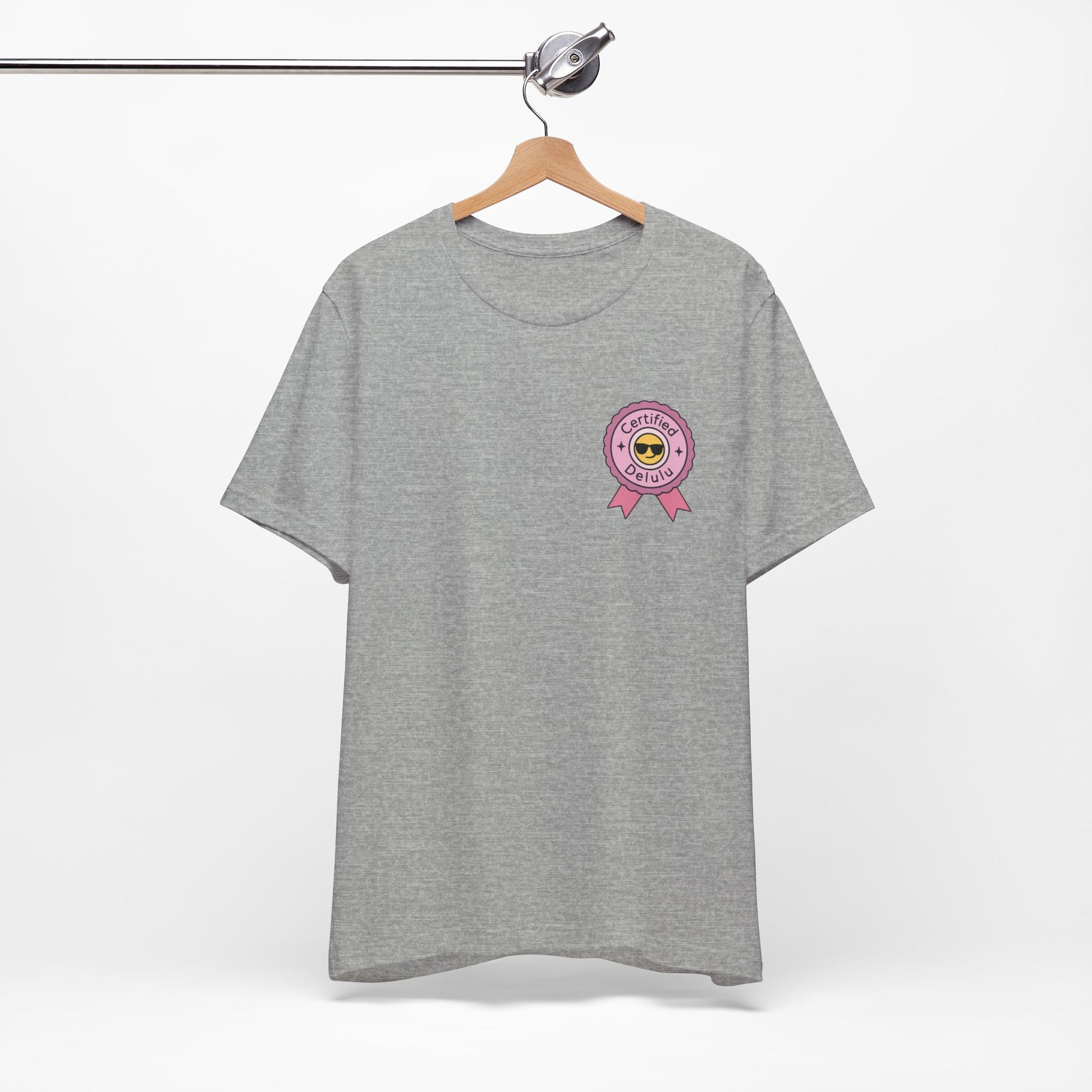 Quirky and stylish Certified Delulu Badge Unisex Tee; make a statement with this classic delulu badge shirt!