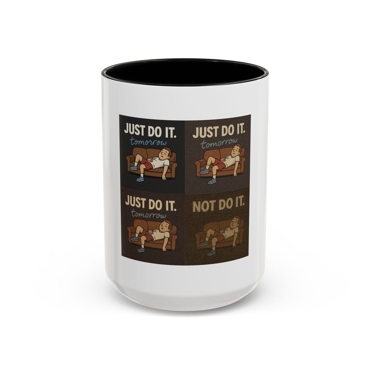 Glossy finish on the chaotic 'Just Do It… Tomorrow' coffee mug — your new procrastination partner.
