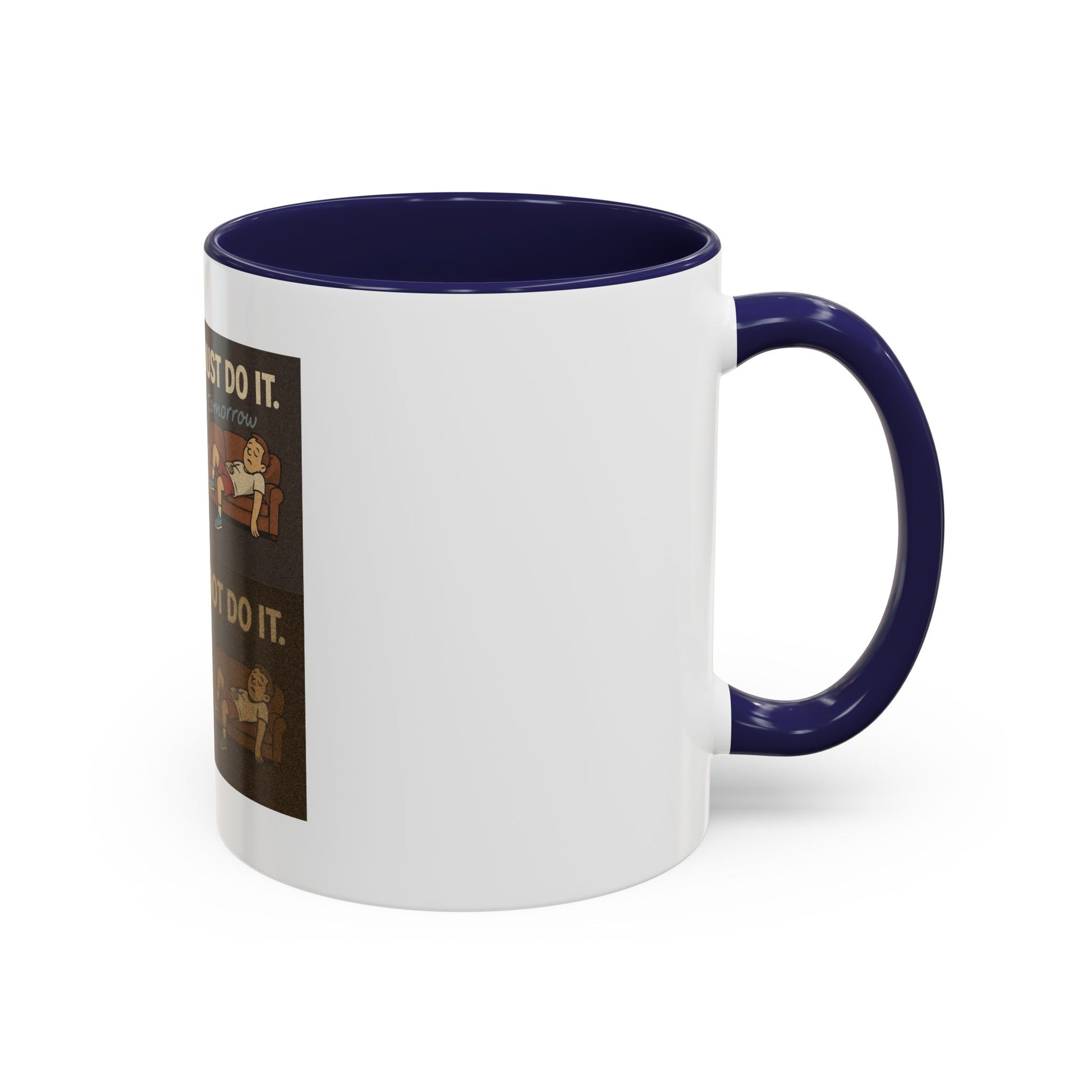 Fun design of the 'Just Do It… Tomorrow' mug, ideal for night owls and procrastination lovers.