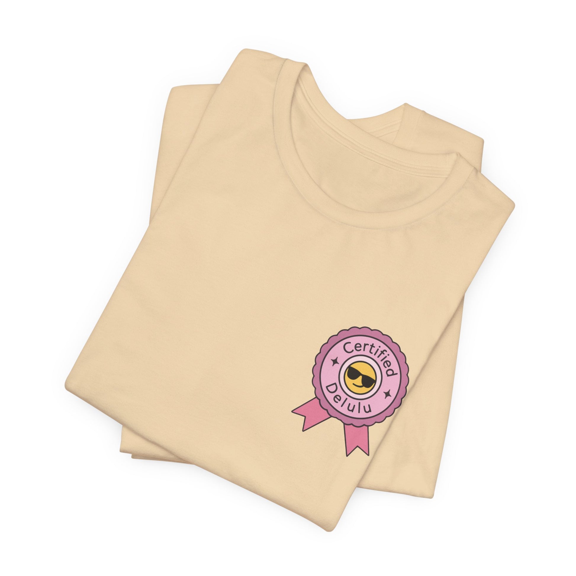 Stylish Certified Delulu Badge Tee perfect for the overanalyzing fashionista; a trendy delulu badge shirt.