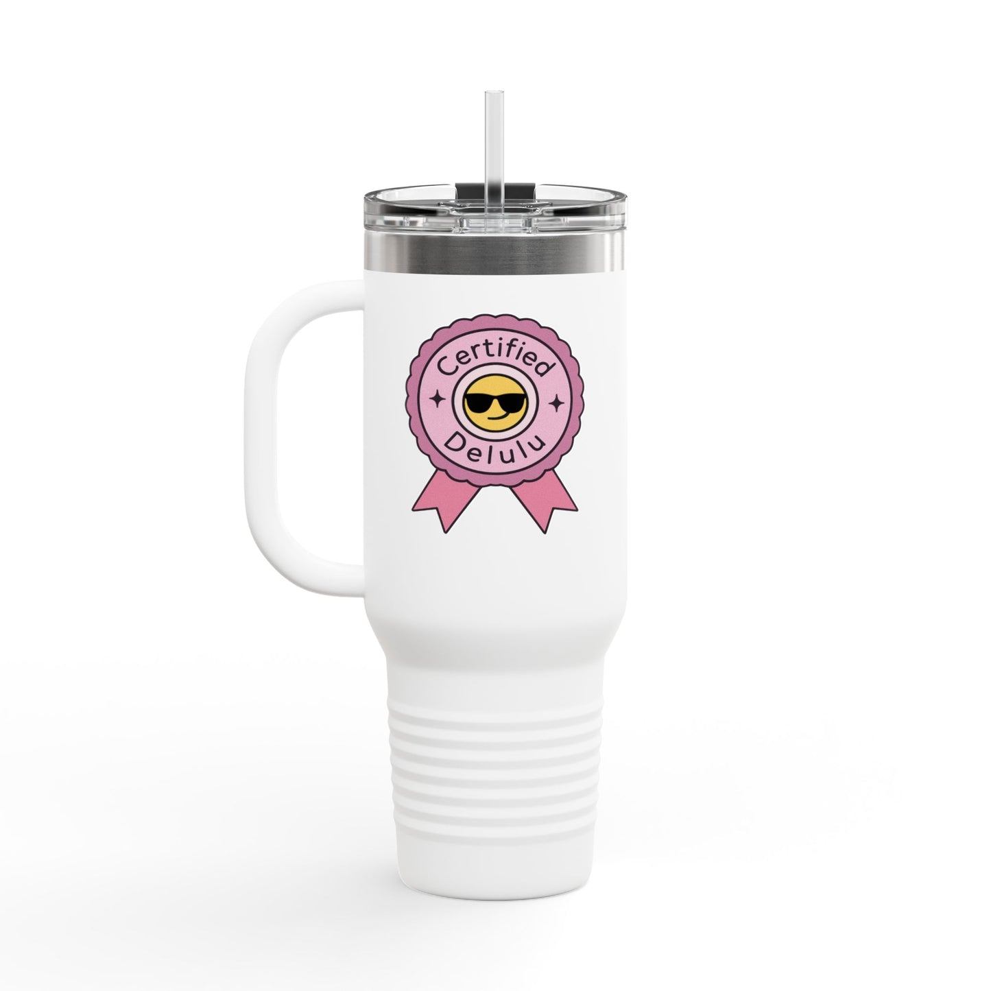 Certified Delulu 40oz Tumbler – Hydrate Like a Main Character, perfect for sipping on your delusions with hydration!